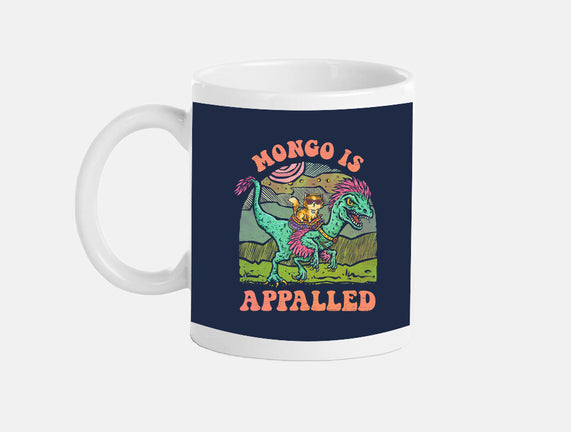 Mongo Is Appalled