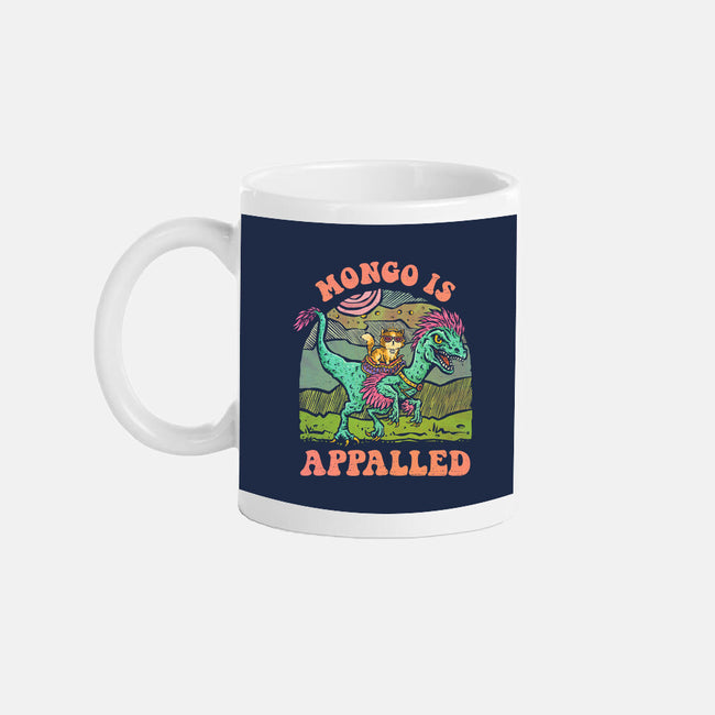 Mongo Is Appalled-None-Mug-Drinkware-kg07