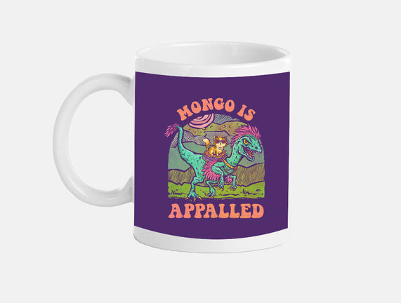 Mongo Is Appalled
