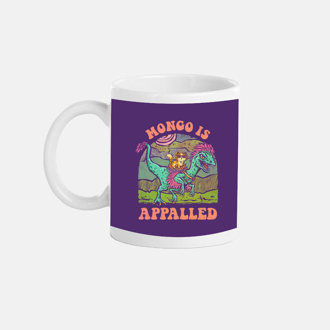 Mongo Is Appalled-None-Mug-Drinkware-kg07