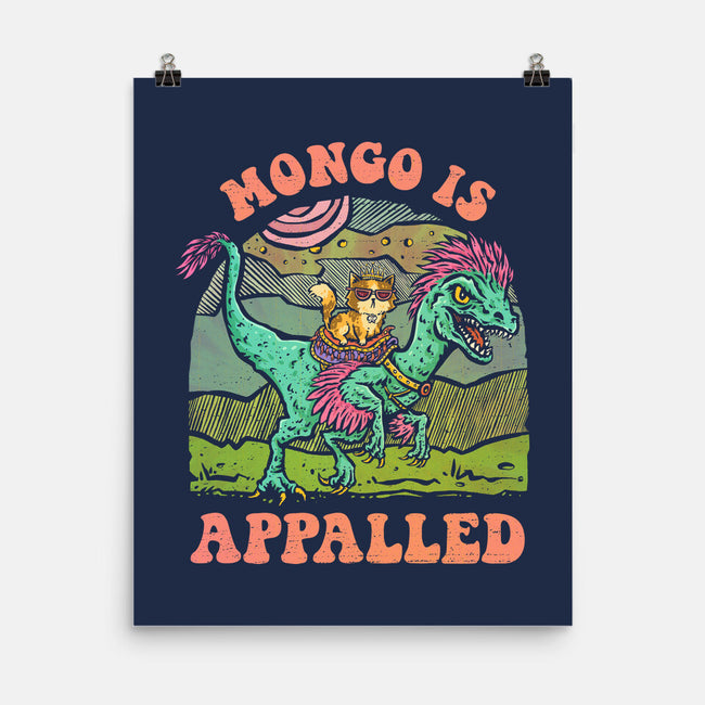 Mongo Is Appalled-None-Matte-Poster-kg07