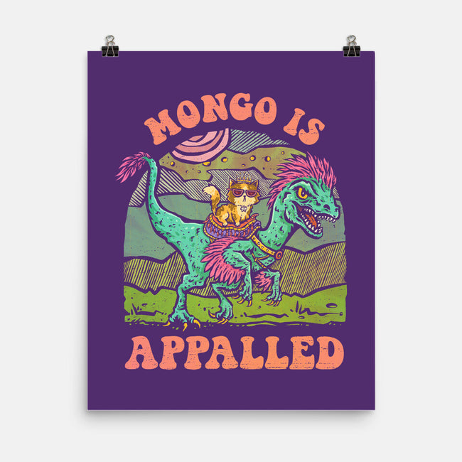 Mongo Is Appalled-None-Matte-Poster-kg07