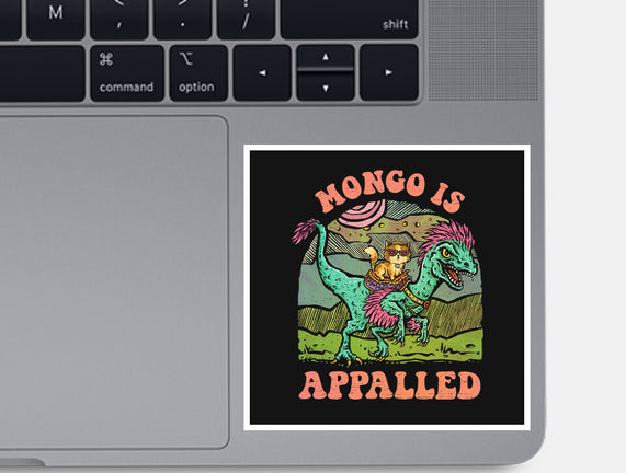 Mongo Is Appalled