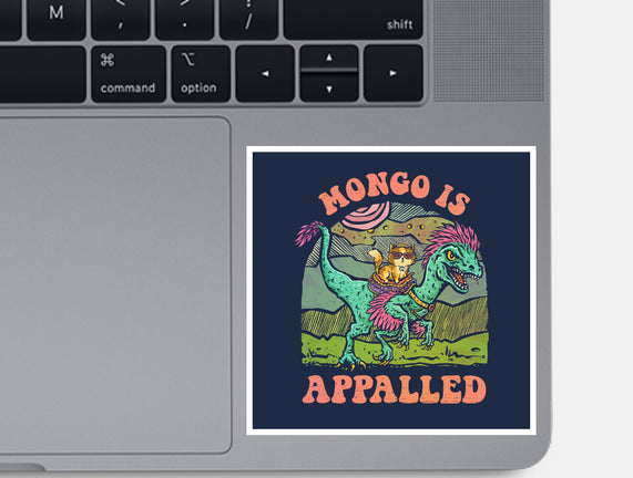 Mongo Is Appalled