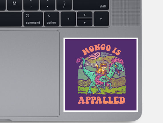 Mongo Is Appalled