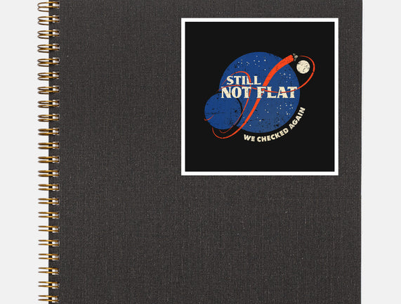 Still Not Flat