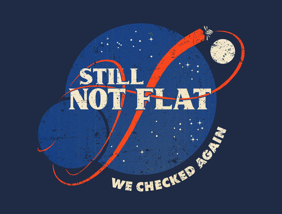 Still Not Flat