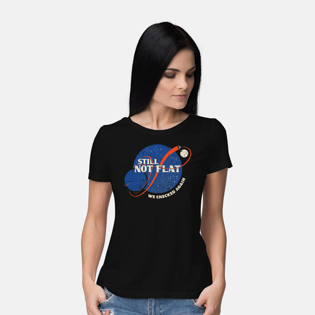 Still Not Flat-Womens-Basic-Tee-kg07