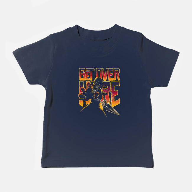 Get Over Here-Baby-Basic-Tee-teesgeex