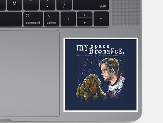 My Space Bromance