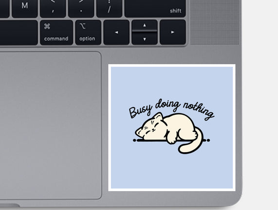 Kitty Busy Doing Nothing