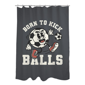 Born To Kick Balls