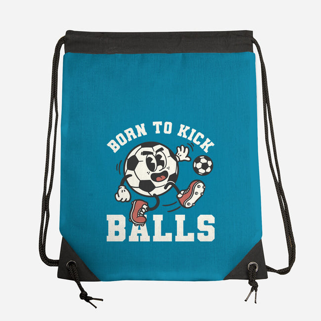 Born To Kick Balls-None-Drawstring-Bag-NemiMakeit