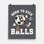Born To Kick Balls-None-Matte-Poster-NemiMakeit