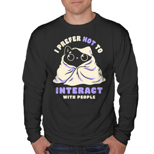 I Prefer Not To Interact With People
