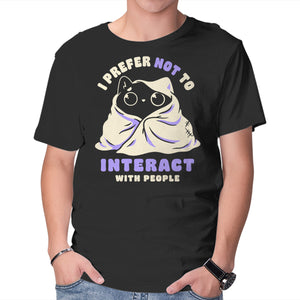I Prefer Not To Interact With People