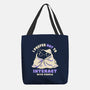 I Prefer Not To Interact With People-None-Basic Tote-Bag-koalastudio