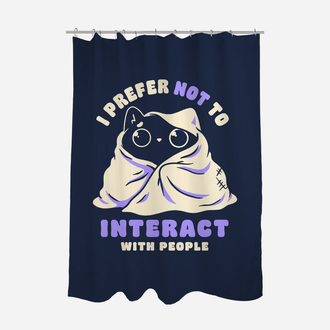 I Prefer Not To Interact With People-None-Polyester-Shower Curtain-koalastudio