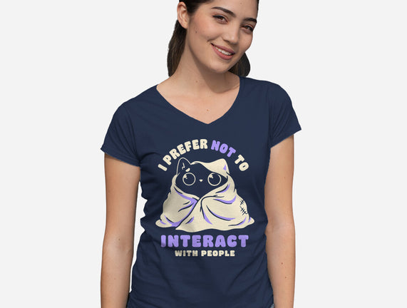I Prefer Not To Interact With People