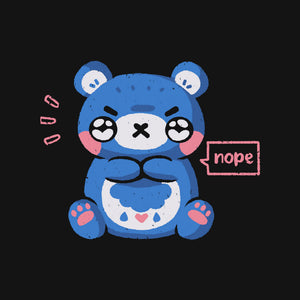 Grumpy Bear Says Nope
