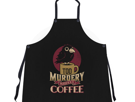 Too Murdery Without Coffee