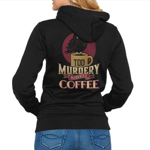 Too Murdery Without Coffee