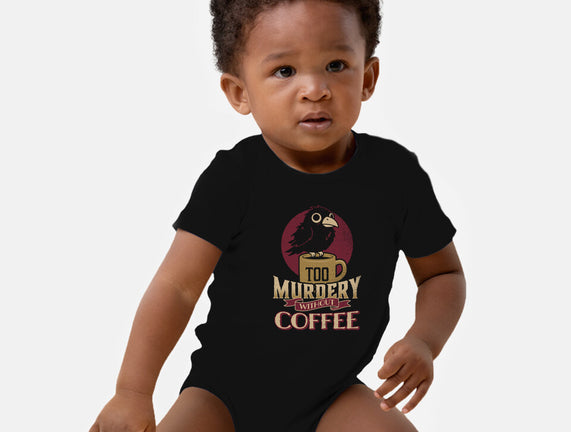 Too Murdery Without Coffee