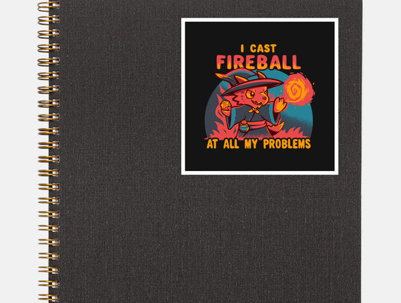I Cast Fireball At All Problems