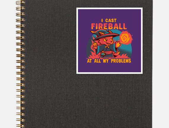 I Cast Fireball At All Problems