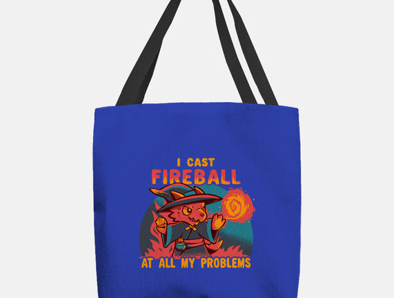 I Cast Fireball At All Problems