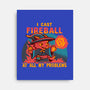 I Cast Fireball At All Problems-None-Stretched-Canvas-TechraNova