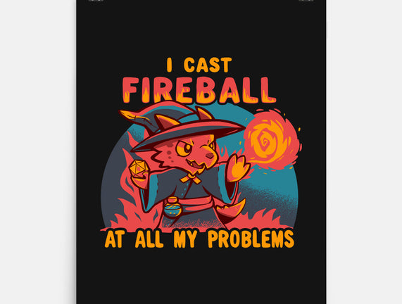 I Cast Fireball At All Problems