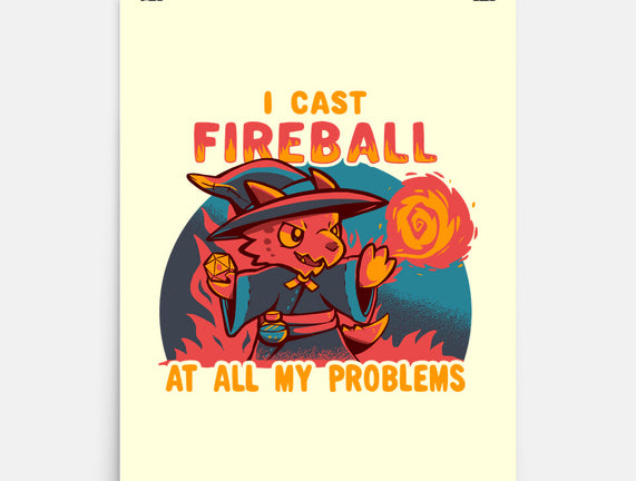 I Cast Fireball At All Problems