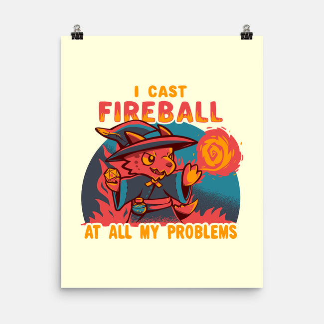I Cast Fireball At All Problems-None-Matte-Poster-TechraNova