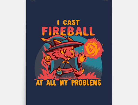I Cast Fireball At All Problems