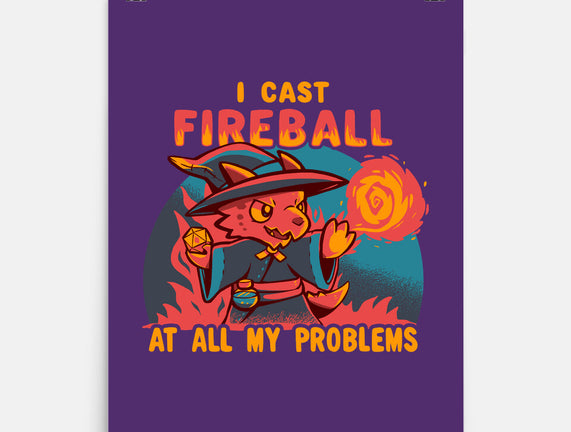 I Cast Fireball At All Problems