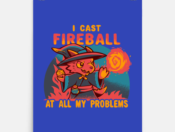 I Cast Fireball At All Problems