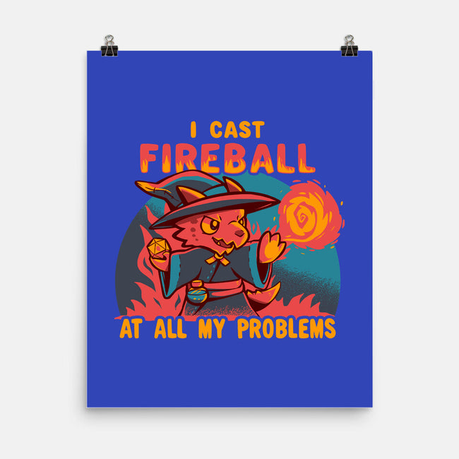 I Cast Fireball At All Problems-None-Matte-Poster-TechraNova