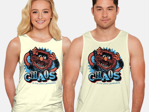 Chaos Is My Love Language