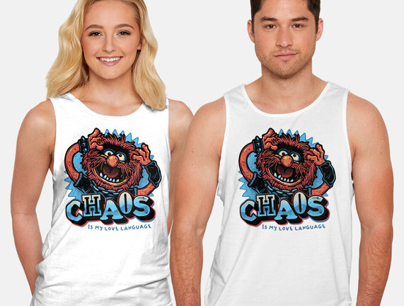 Chaos Is My Love Language