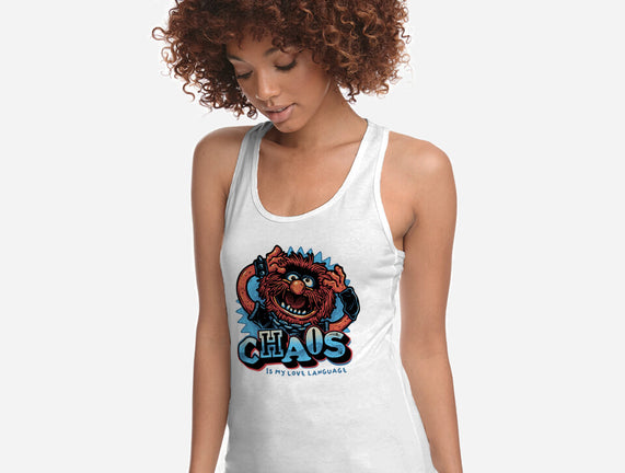 Chaos Is My Love Language