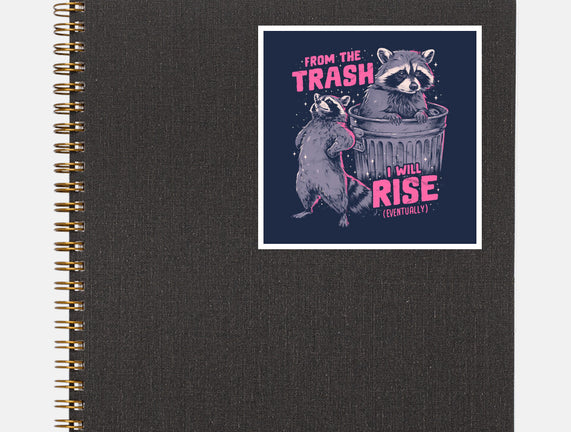 Rise From The Trash