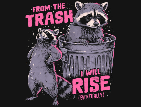 Rise From The Trash