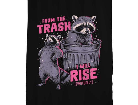 Rise From The Trash