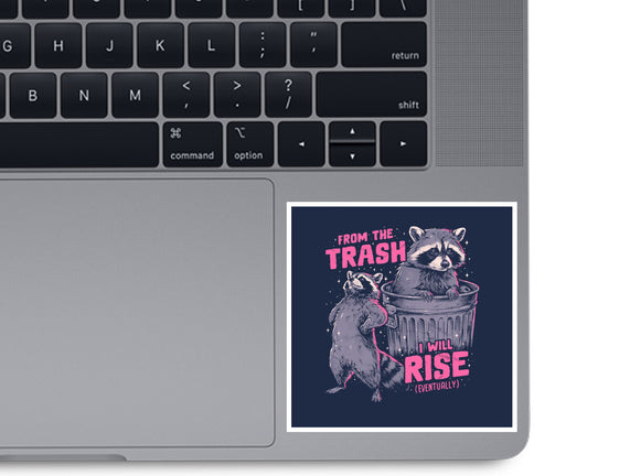 Rise From The Trash