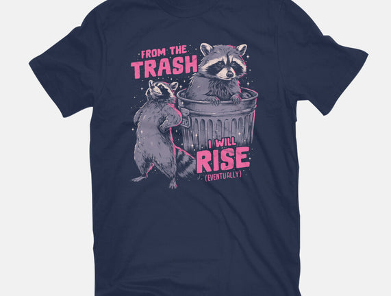 Rise From The Trash