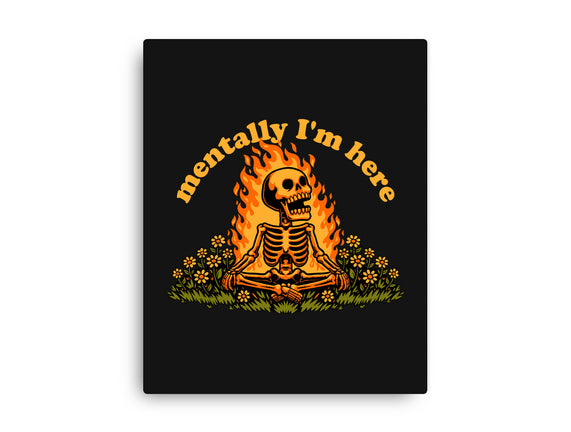 Mentally Here Skeleton