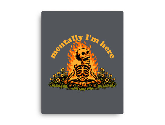 Mentally Here Skeleton