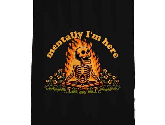Mentally Here Skeleton