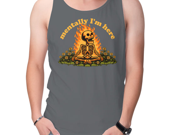 Mentally Here Skeleton